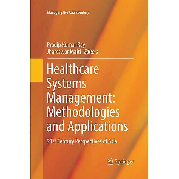 Healthcare Systems Management: Methodologies and Applications