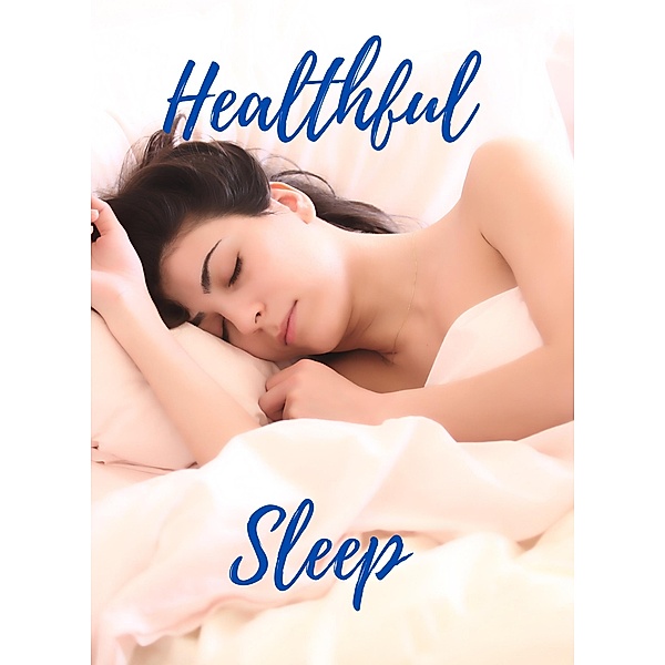 Healthful Sleep, Giri Raj Kishore