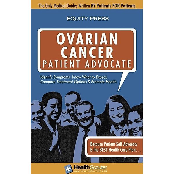 HealthScouter Ovarian Cancer Patient Advocate, Equity Press