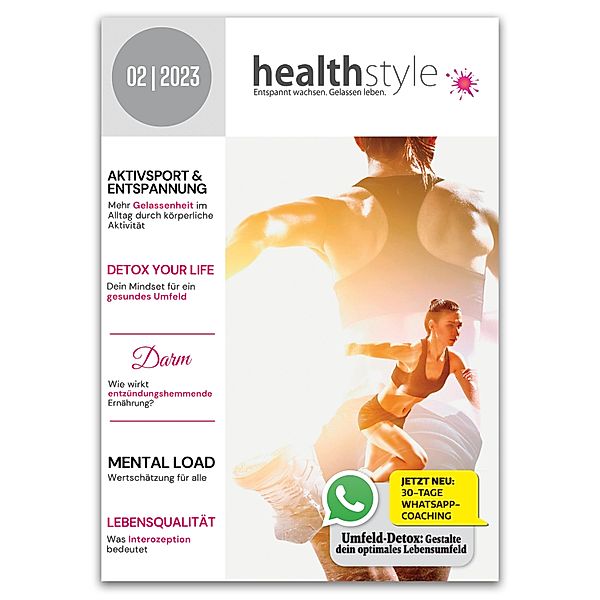 healthstyle / healthstyle, Natascha Aksoy, Jana Hofmann, Julia Bleser, Carsten Frowein, Christian Schantl, Tobias Christoph, Tabea Gumrich, Mandy Störmer, oec. troph. Marion Wüstefeld-Würfel, Christian Eineder, Dieter Riebe, Priv. Doz. Frauke Bataille, Irene Rosinksi, Martin Keymer, Wolfgang Feil, Susanne Hühn, Jan Felix Brüseke, Andreas Enrico Brell, Viola Möbius, Janina Weingarth, Nadine Pötz, Mario Biel