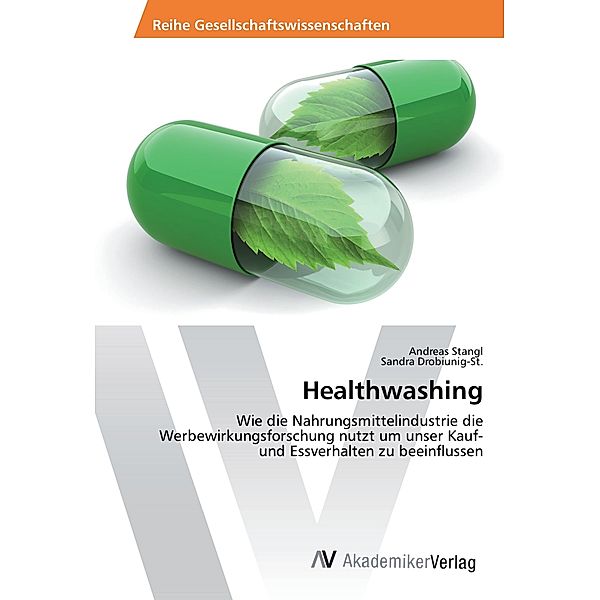 Healthwashing, Andreas Stangl, Sandra Drobiunig-St.