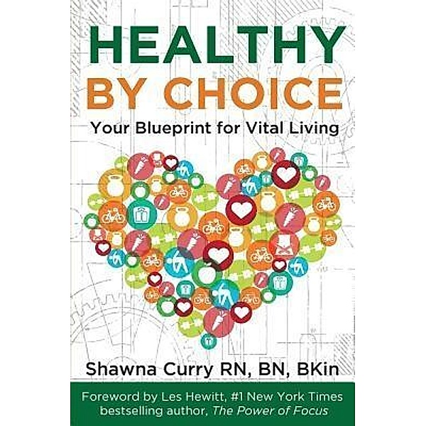 Healthy By Choice, Shawna Curry