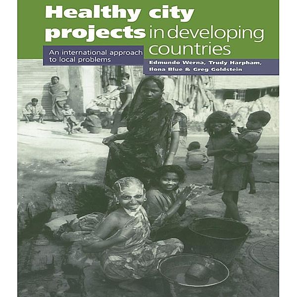 Healthy City Projects in Developing Countries, Edmundo Werna