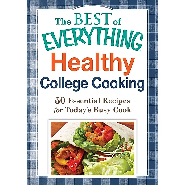 Healthy College Cooking, Adams Media