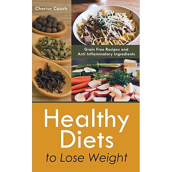 Healthy Diets to Lose Weight / WebNetworks Inc, Couch Cherise, Achorn Ariana