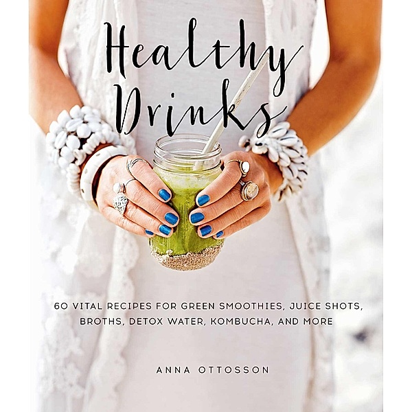 Healthy Drinks, Anna Ottosson