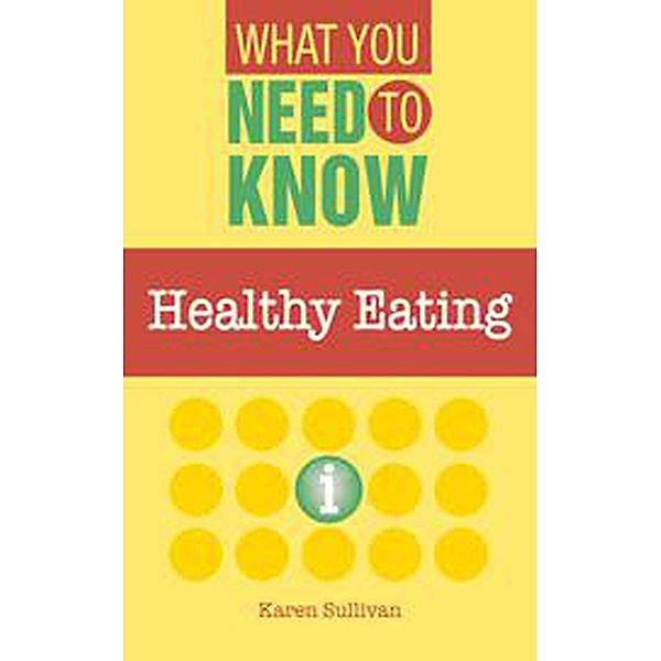 Healthy Eating, Karen Sullivan