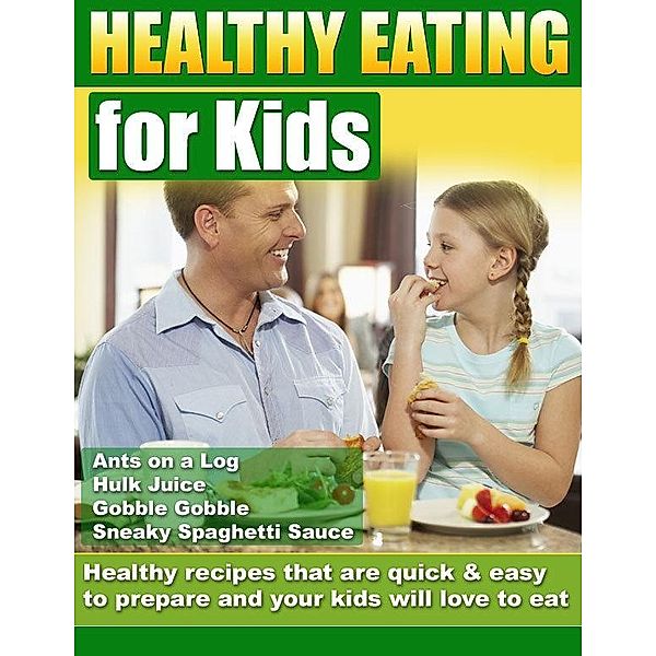 Healthy Eating for Kids / Stonham House Publishing, Trevor Dumbleton