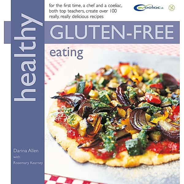 Healthy Gluten-free Eating, Darina Allen, Rosemary Kearney