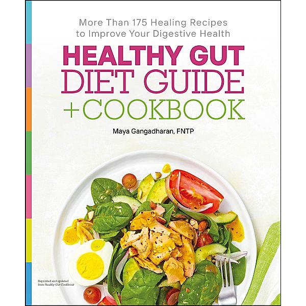 Healthy Gut Diet Guide + Cookbook, Gavin Pritchard, Maya Gangadharan