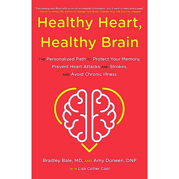 Healthy Heart, Healthy Brain, Bradley Bale, Amy Doneen