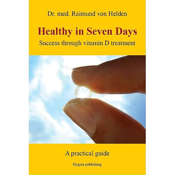 Healthy in Seven Days, Raimund von Helden