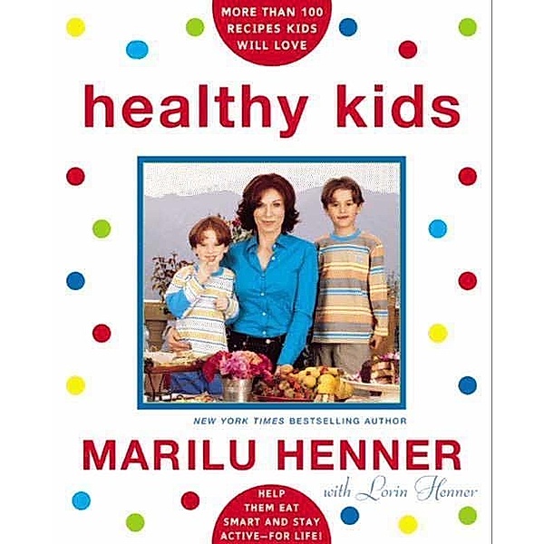 Healthy Kids, Marilu Henner