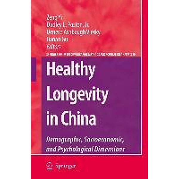 Healthy Longevity in China: Demographic, Socioeconomic, and Psychological Dimensions