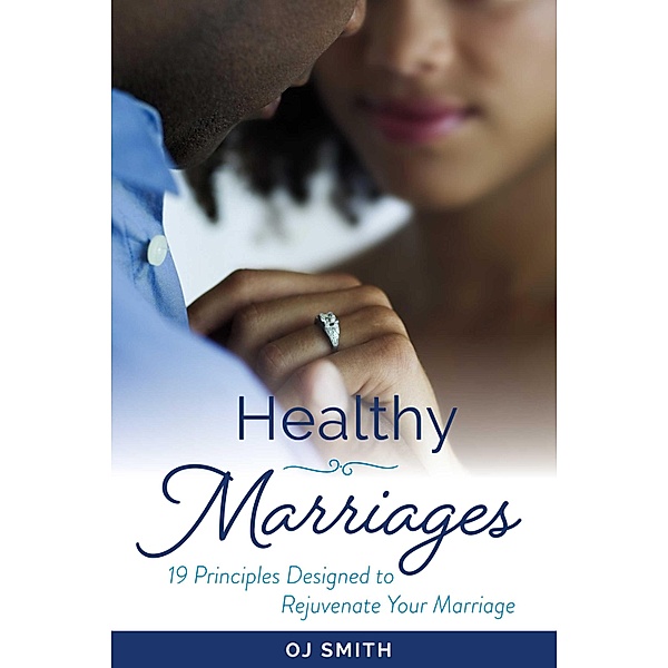 Healthy Marriages, Oj Smith