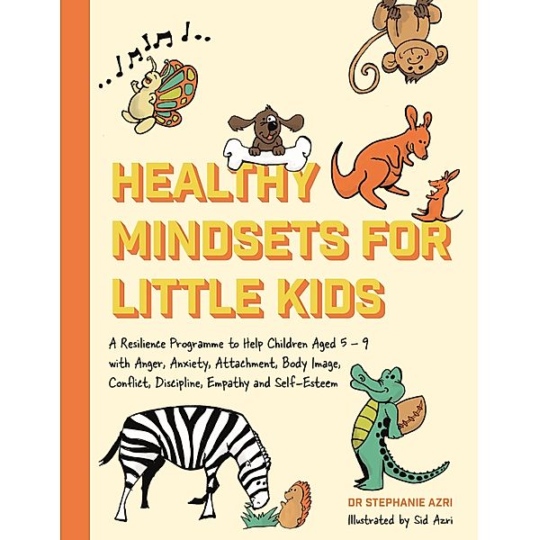 Healthy Mindsets for Little Kids, Stephanie Azri