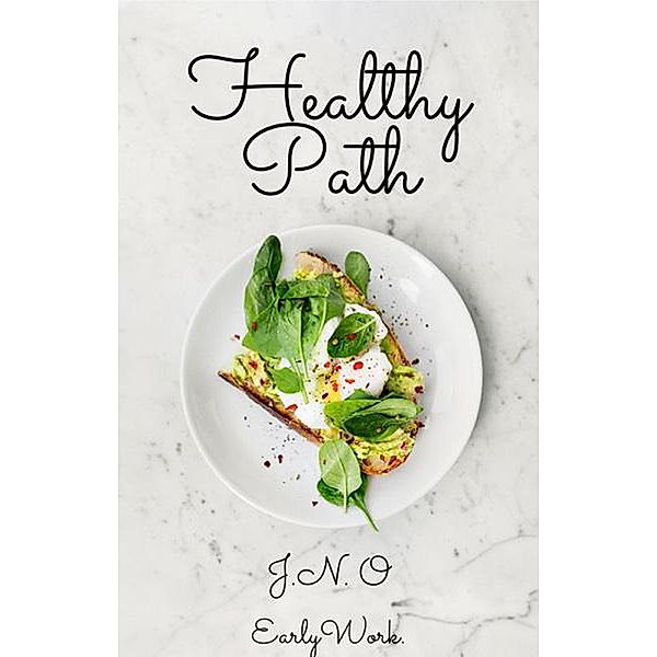 Healthy Path, J. N O