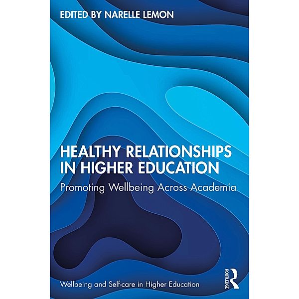 Healthy Relationships in Higher Education