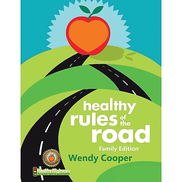 Healthy Rules of the Road, Wendy Cooper