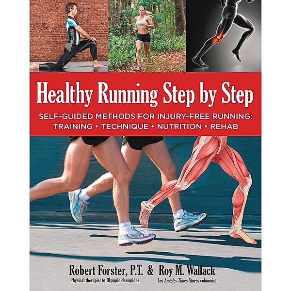 Healthy Running Step by Step, Robert Forster, Roy Wallack