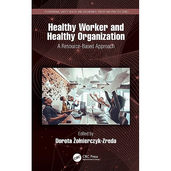 Healthy Worker and Healthy Organization