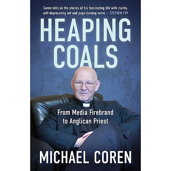 Heaping Coals, Michael Coren