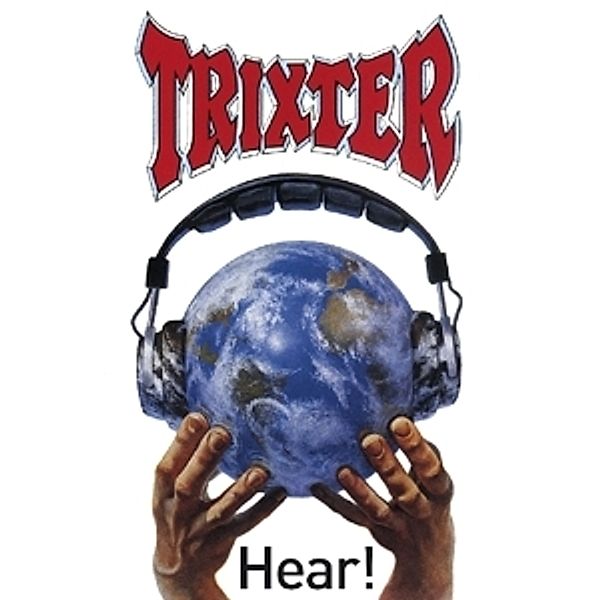 Hear!, Trixter