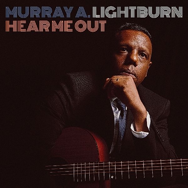 Hear Me Out (Vinyl), Murray A. Lightburn