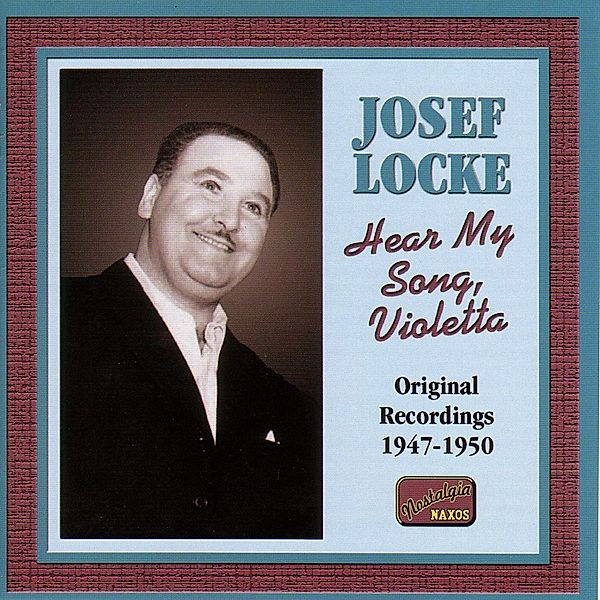 Hear My Song,Violetta, Josef Locke