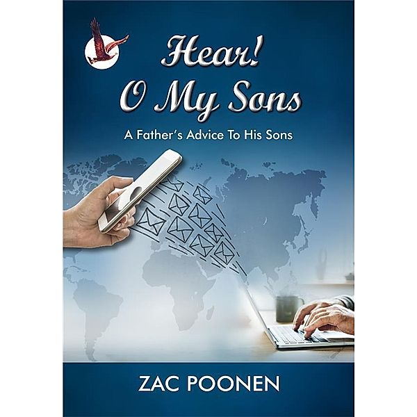 Hear! O My Sons, Zac Poonen