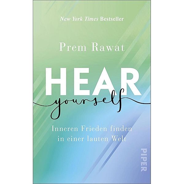 Hear Yourself, Prem Rawat