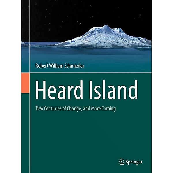 Heard Island, Robert William Schmieder