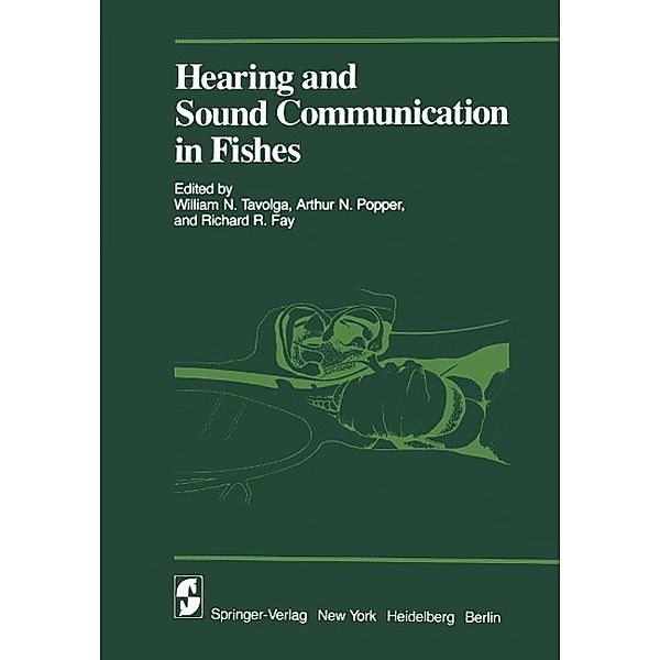 Hearing and Sound Communication in Fishes / Proceedings in Life Sciences