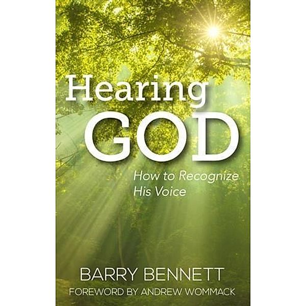 Hearing God, Barry Bennett