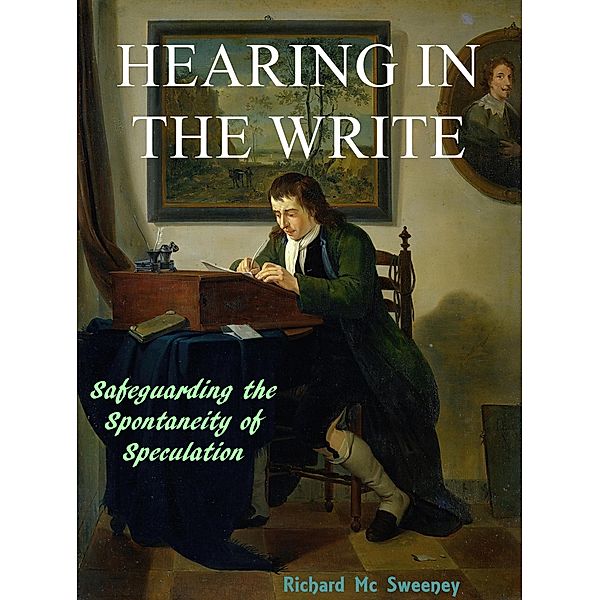 Hearing in the Write, Richard Mc Sweeney