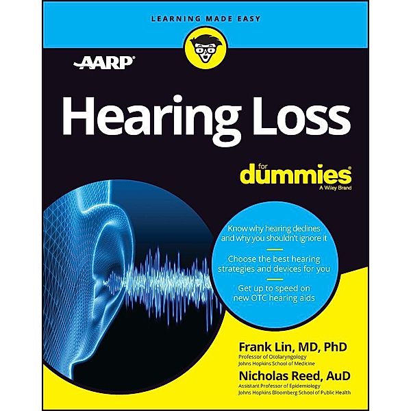 Hearing Loss For Dummies, Frank Lin, Nicholas Reed