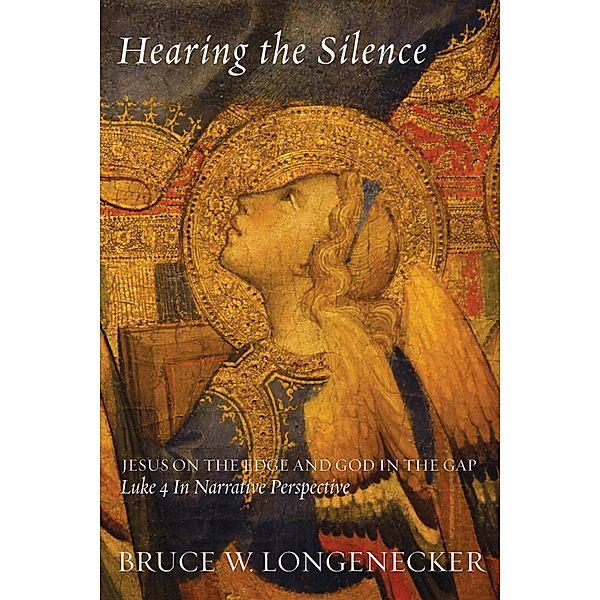 Hearing the Silence, Bruce W. Longenecker