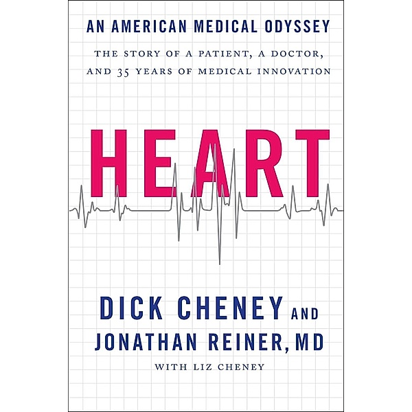 Heart, Dick Cheney, Jonathan Reiner