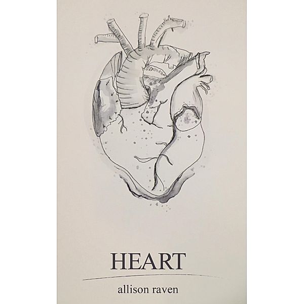 Heart, Allison Raven
