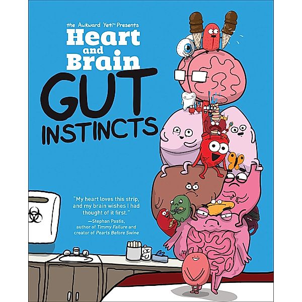Heart and Brain: Gut Instincts, The Awkward Yeti, Nick Seluk