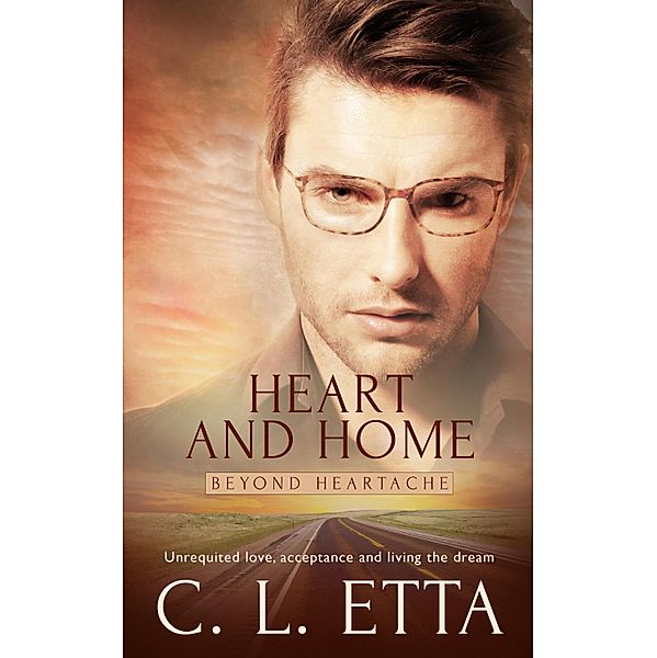 Heart and Home / Beyond Heartache Bd.2, C. L. Etta