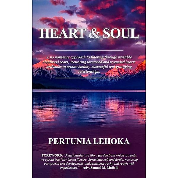Heart and Soul (1) / 1, Pertunia Lehoka