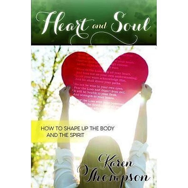 Heart and Soul, Karen Hall Thompson