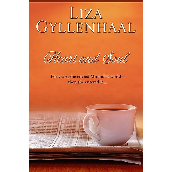 Heart and Soul, Liza Gyllenhaal