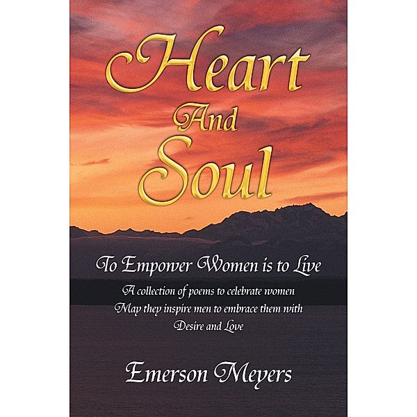 Heart and Soul, Emerson Meyers