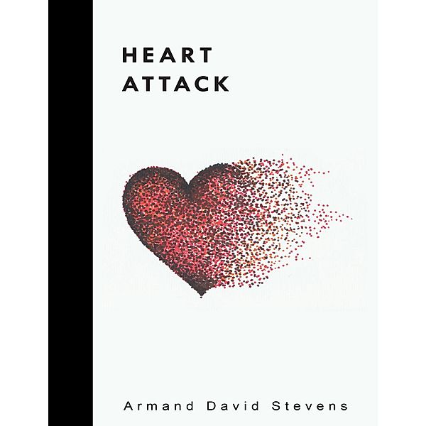 Heart Attack, Armand David Stevens