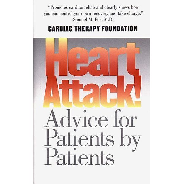 Heart Attack, Christopher Gardner, Barton Thurber, Donna Louie, Francis H. Koch, Gerald W. Friedland, Kathleen Berra, Robin Wedell, Nancy           Houston Miller