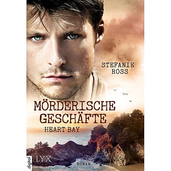 Heart Bay - Mörderische Geschäfte, Stefanie Ross