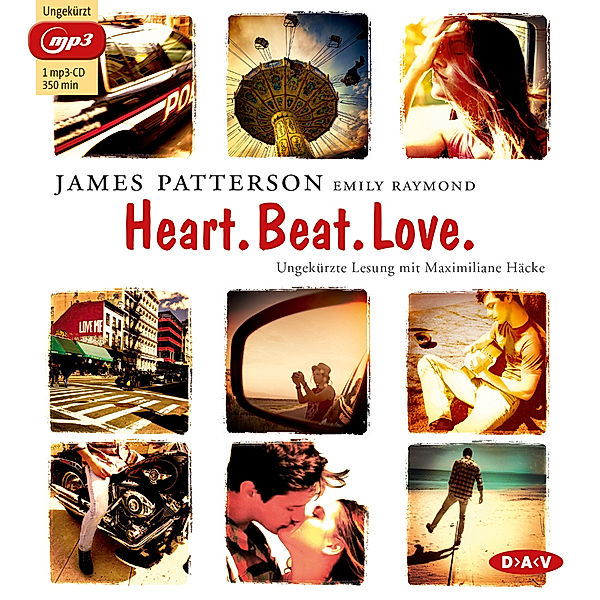 Heart. Beat. Love.,1 Audio-CD, 1 MP3, James Patterson, Emily Raymond