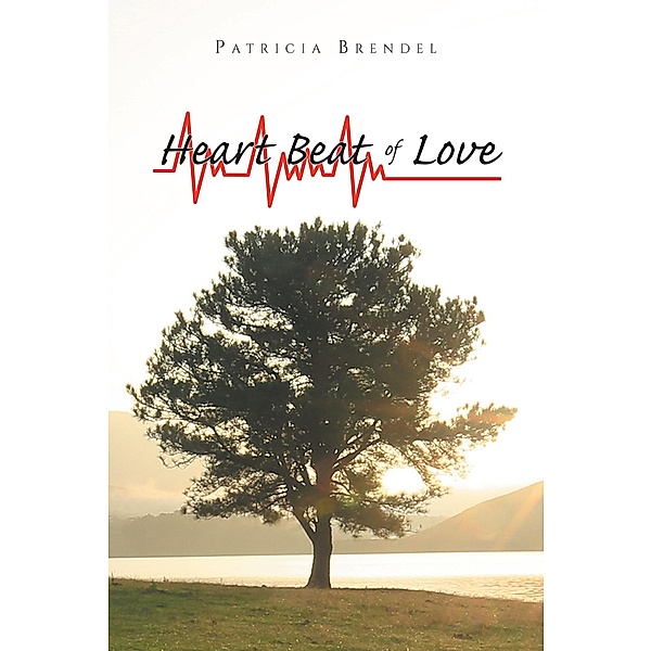 Heart Beat of Love, Patricia Brendel